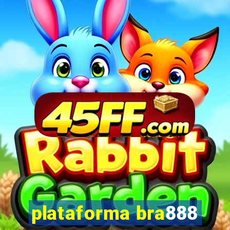 plataforma bra888